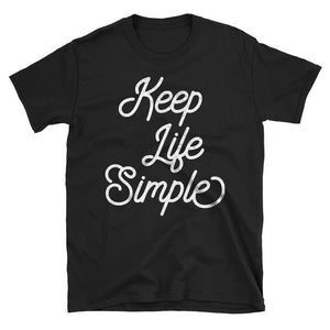 Keep Life Simple Motivational Quote Tshirt Design  in black