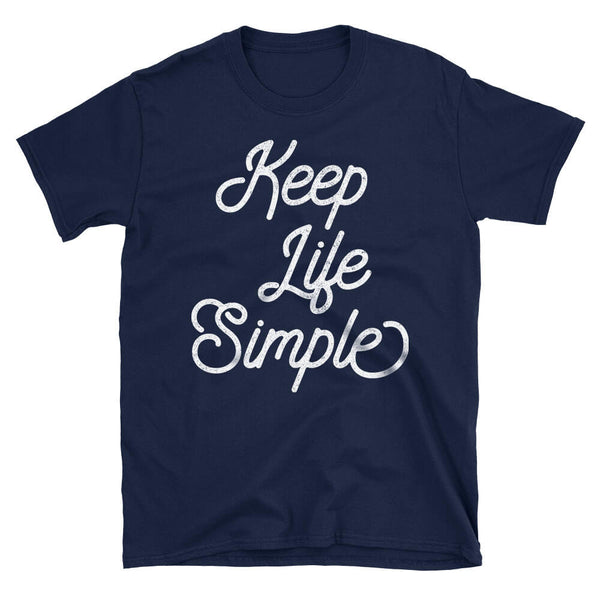 Keep Life Simple Motivational Quote Tshirt Design  in Blue