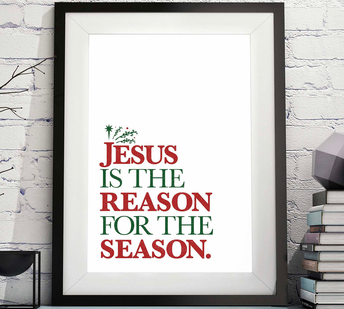 Jesus Is The Reason For The Season Printable Christmas Artwork ...