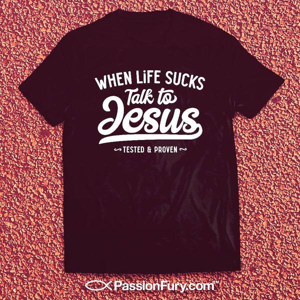 Talk to Jesus Christian Tee with red background on Passion Fury
