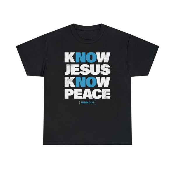 Know Jesus Know Peace T-Shirt