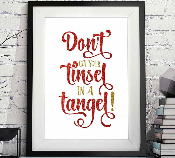don't get your tinsel in a tangle Christmas printable