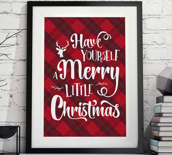 have yourself a merry Christmas print