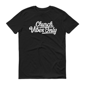 Church Vibes Only Christian Tshirt in black
