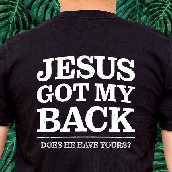 Jesus Got my Back Christian Faith Quote Art Print on Back with Banana Leaf Background 