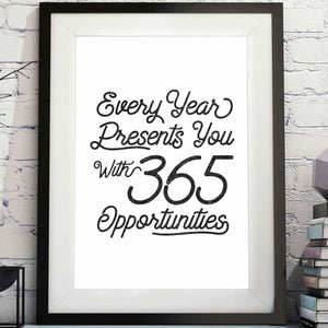 365 Days, Opportunities Decor, Opportunities Print, Instant Download