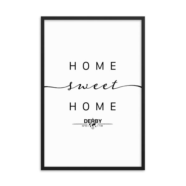 Derby, England, UK Home Sweet Home With Map Coordinates Framed Artwork