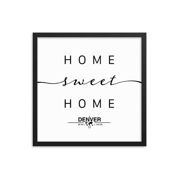 Denver, Colorado, USA Home Sweet Home With Map Coordinates Framed Artwork