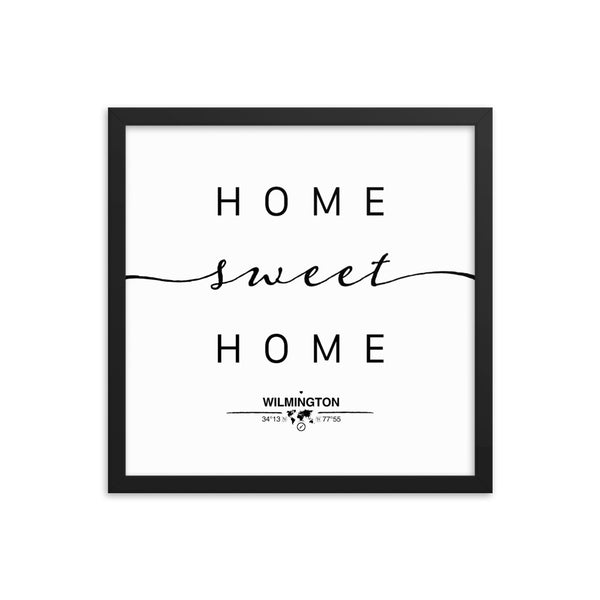 Wilmington, North Carolina, USA Home Sweet Home With Map Coordinates Framed Artwork