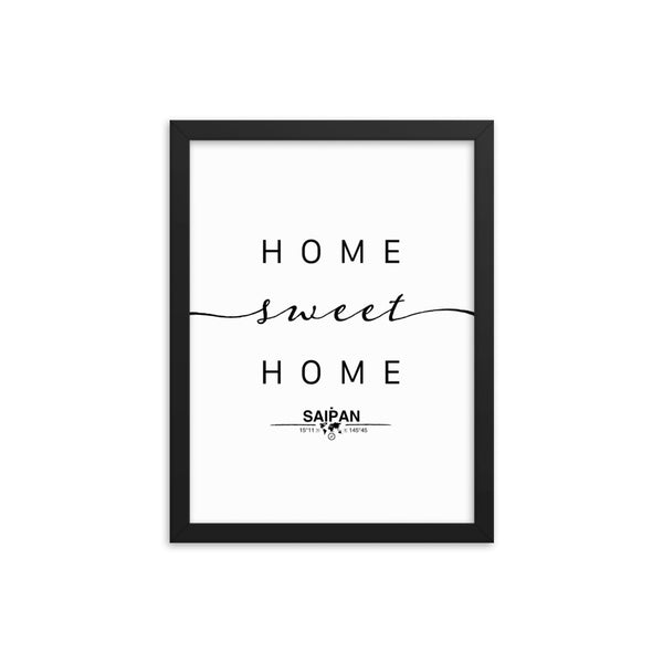 Saipan, Northern Mariana Islands, USA Home Sweet Home With Map Coordinates Framed Artwork