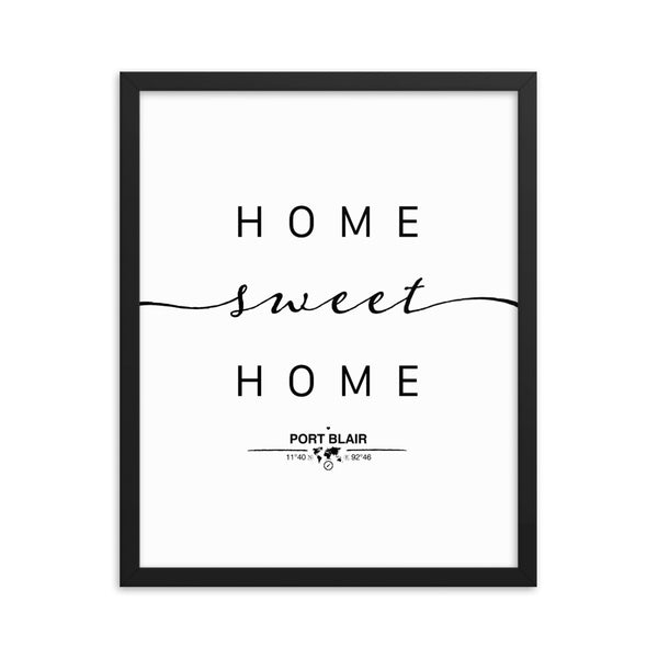 Port Blair,andaman And Nicobar Islands, India Home Sweet Home With Map Coordinates Framed Artwork