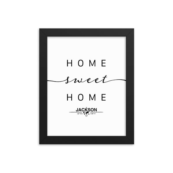 Jackson, Mississippi, USA Home Sweet Home With Map Coordinates Framed Artwork