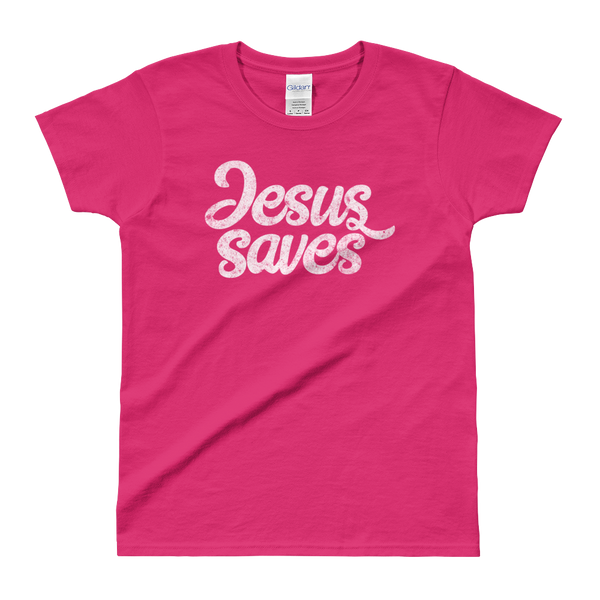 Jesus Saves Ladies' T-shirt
