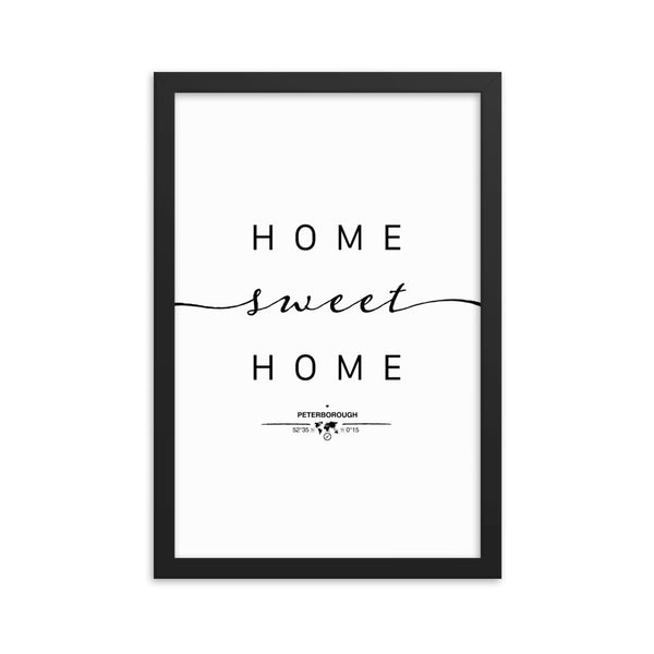 Peterborough, England, UK Home Sweet Home With Map Coordinates Framed Artwork