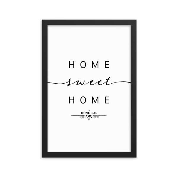 Montreal, Quebec, Canada Home Sweet Home With Map Coordinates Framed Artwork