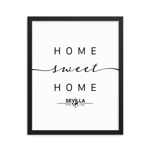 Sevilla, Andalusia, Spain Home Sweet Home With Map Coordinates Framed Artwork