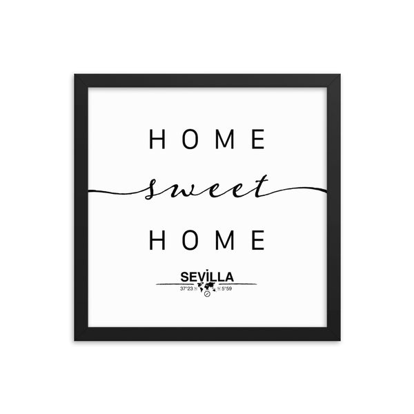 Sevilla, Andalusia, Spain Home Sweet Home With Map Coordinates Framed Artwork