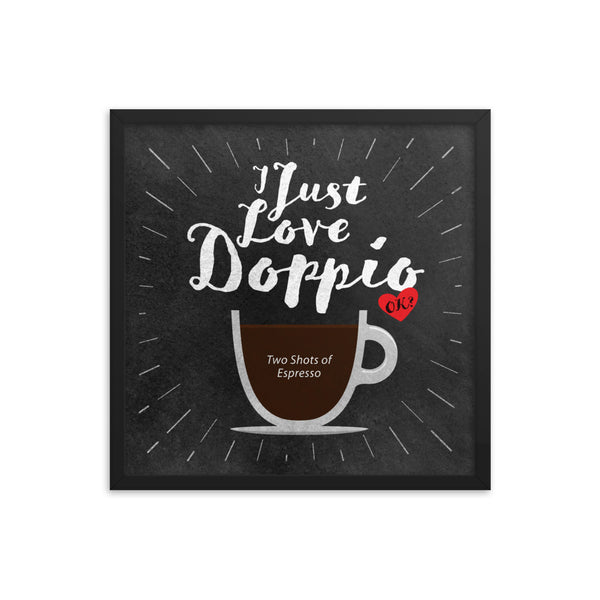 Doppio Coffee Cup Chalkboard Quote - Framed Gift for Coffee Lovers