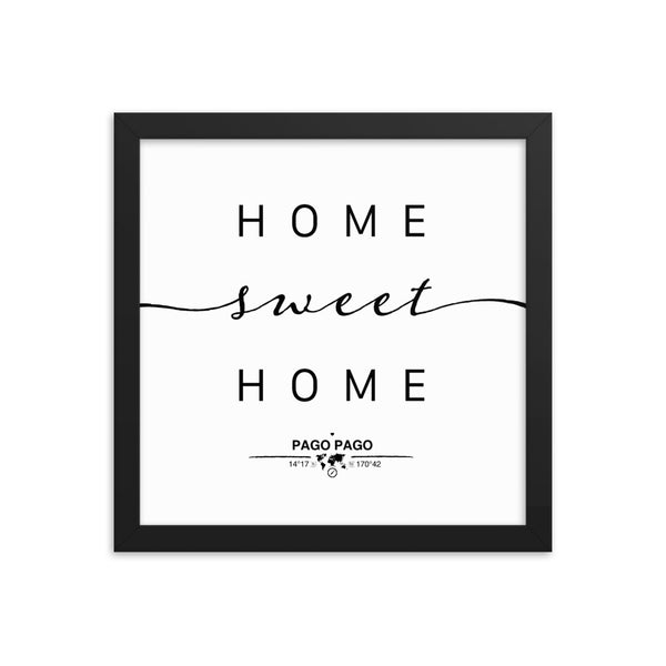 Pago Pago, American Samoa, USA Home Sweet Home With Map Coordinates Framed Artwork