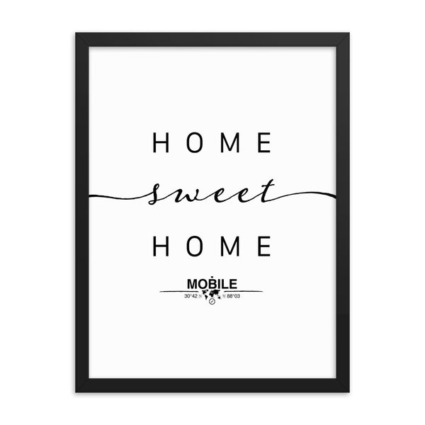 Mobile, Alabama, USA Home Sweet Home With Map Coordinates Framed Artwork