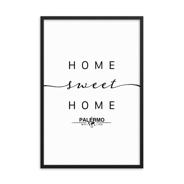 Palermo, Sicily, Italy Home Sweet Home With Map Coordinates Framed Artwork