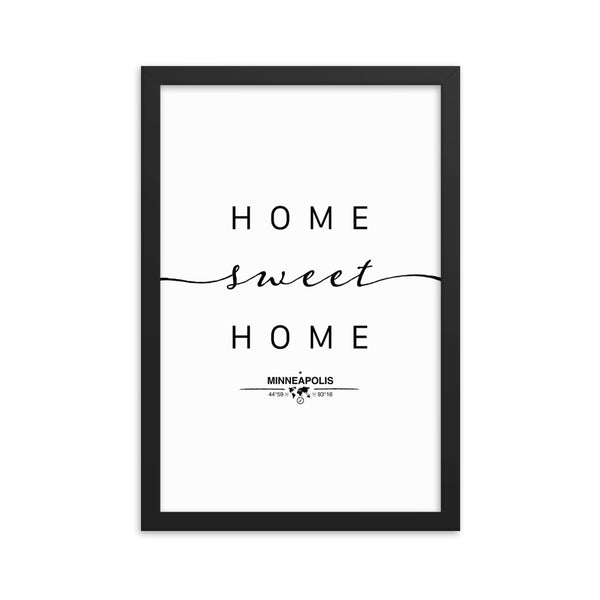 Minneapolis, Minnesota, USA Home Sweet Home With Map Coordinates Framed Artwork
