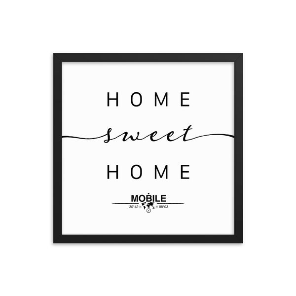Mobile, Alabama, USA Home Sweet Home With Map Coordinates Framed Artwork
