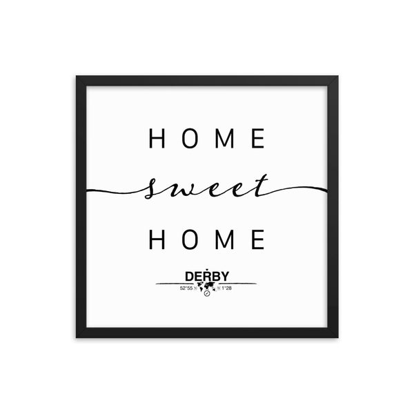 Derby, England, UK Home Sweet Home With Map Coordinates Framed Artwork
