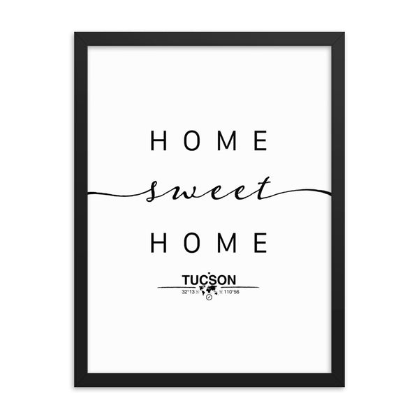 Tucson, Arizona, USA Home Sweet Home With Map Coordinates Framed Artwork