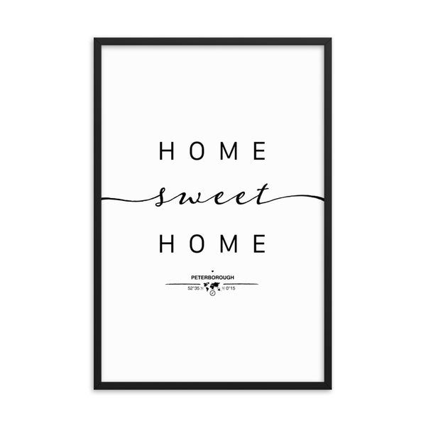 Peterborough, England, UK Home Sweet Home With Map Coordinates Framed Artwork