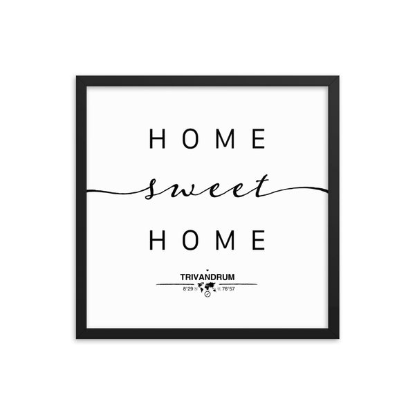 Trivandrum,kerala, India Home Sweet Home With Map Coordinates Framed Artwork