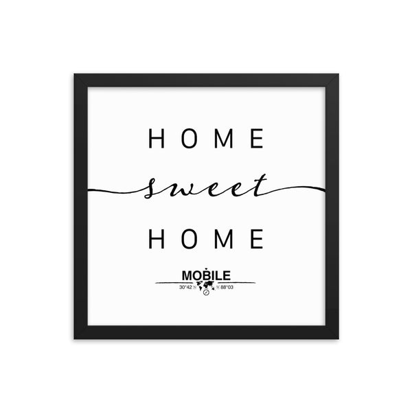 Mobile, Alabama, USA Home Sweet Home With Map Coordinates Framed Artwork