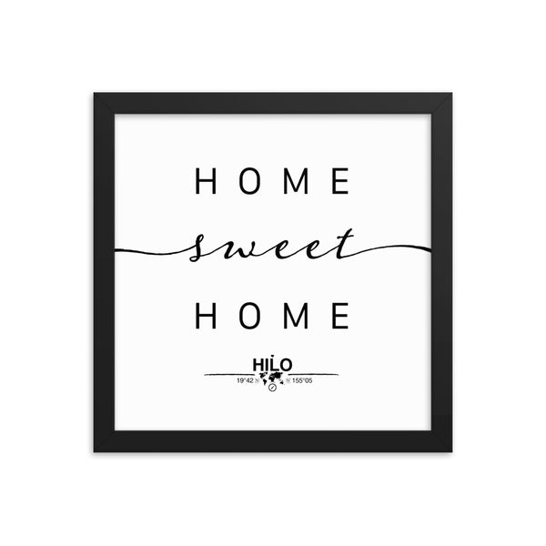 Hilo, Hawaii, USA Home Sweet Home With Map Coordinates Framed Artwork