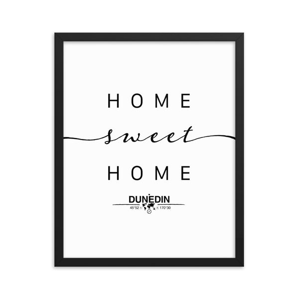 Dunedin,otago, New Zealand Home Sweet Home With Map Coordinates Framed Artwork
