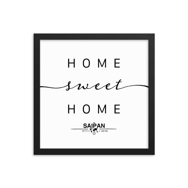 Saipan, Northern Mariana Islands, USA Home Sweet Home With Map Coordinates Framed Artwork