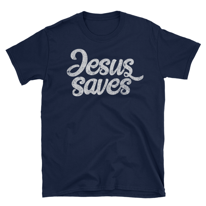 Jesus Saves T-Shirt - Men and Woman (unisex) – Passion Fury