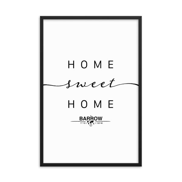 Barrow, Alaska, USA Home Sweet Home With Map Coordinates Framed Artwork